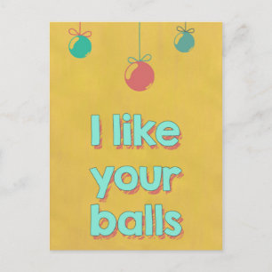 I like you balls postcard