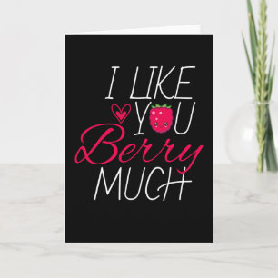 I Like You Berry Much Fruit Raspberry Card