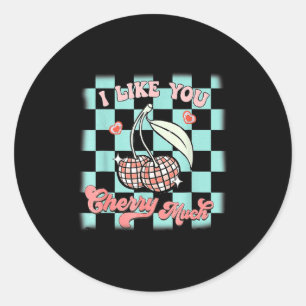 I Like You Cherry Much Funny Retro Love Valentine  Classic Round Sticker