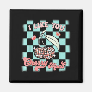 I Like You Cherry Much Funny Retro Love Valentine Magnet