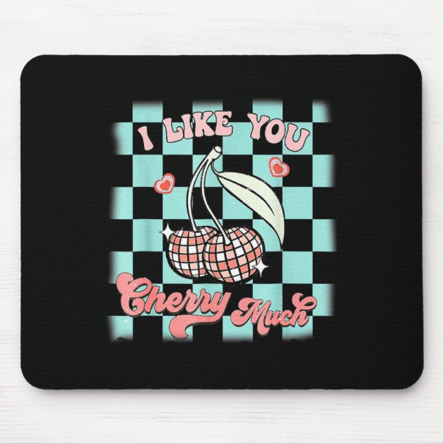 I Like You Cherry Much Funny Retro Love Valentine  Mouse Mat (Front)