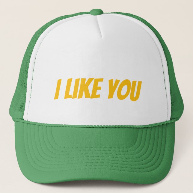 I Like You Hat (Front)