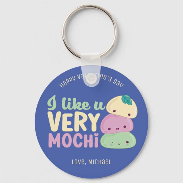 I Like You Very Mochi Funny Cute Valentine's Day Key Ring (Front)