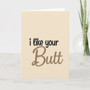 I Like Your Butt Love Partner Card