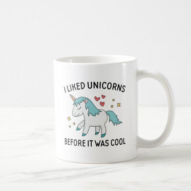 I Liked Unicorns Coffee Mug (Right)
