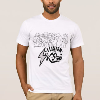 I Listen to K-Pop T-Shirt