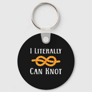 I Literally Can Knot Funny Knotting Pun Camping An Key Ring