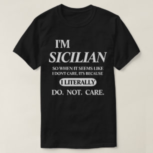 I LITERALLY DO NOT CARE T-Shirt