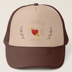 I Live For our Love Hat,Cap,hair hat sport trucker