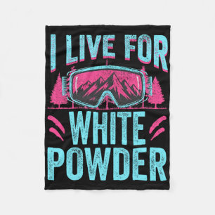 I Live For White Powder 80s 90s Retro Skiing Snowb Fleece Blanket
