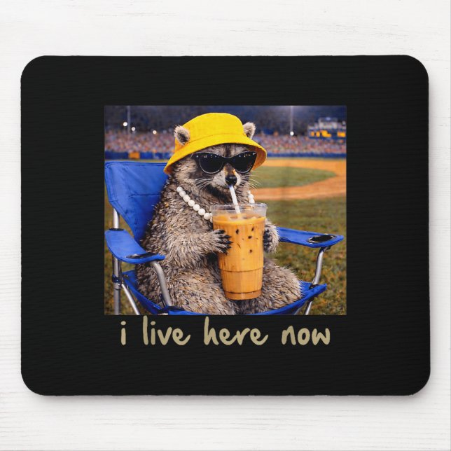 I Live Here Racoon Coffee Funny Baseball Softball Mouse Mat (Front)
