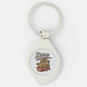 I live the dream... I work non-stop Key Ring