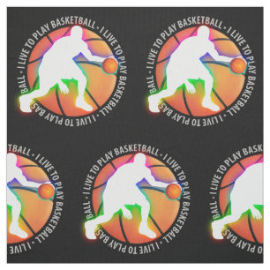 I LIVE TO PLAY BASKETBALL   Sport Cool Gift Fabric