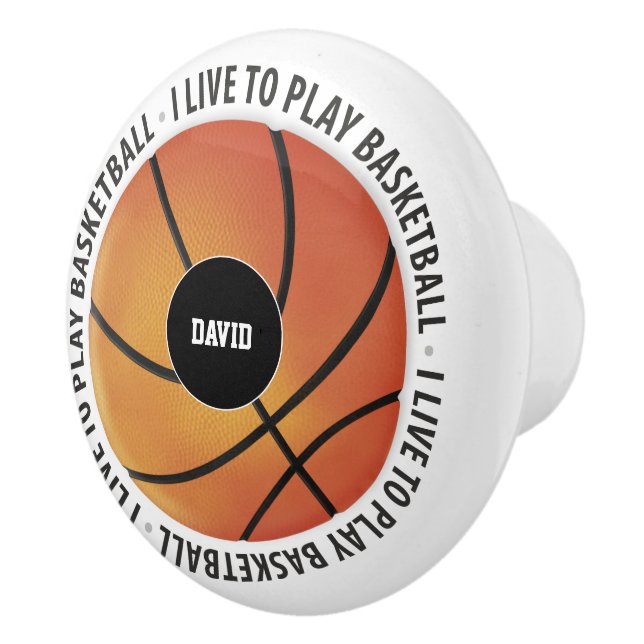 I Live To Play Basketball | Sport Gifts Ceramic Knob (Right)
