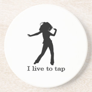 I Live to Tap Coaster