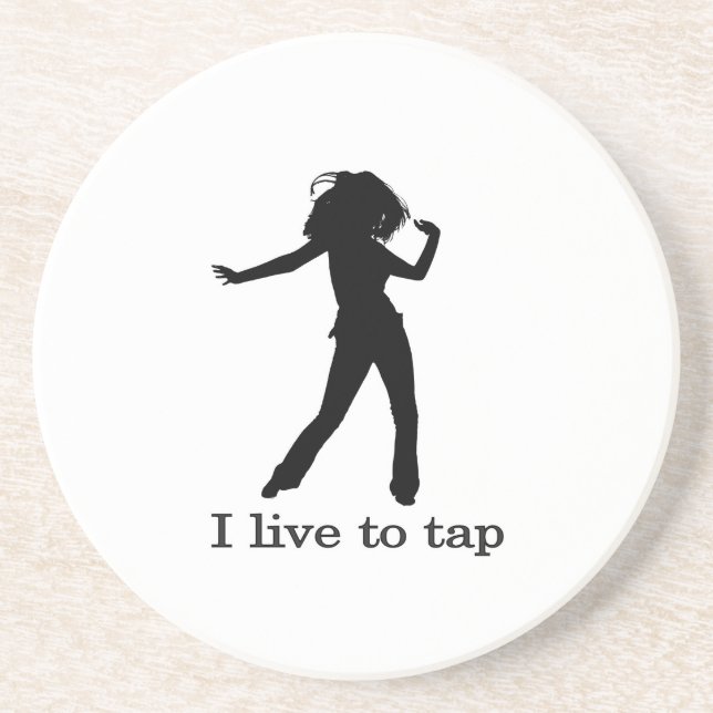 I Live to Tap Coaster (Front)
