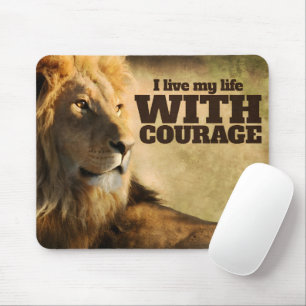 "I live with courage" Motivation Affirmation Mouse Mat