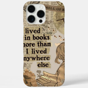 I Lived in Books More Than I Lived Anywhere Else iPhone 16 Pro Max Case