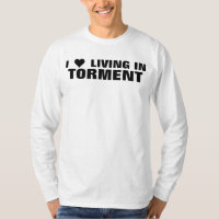 I ♥ LIVING IN TORMENT