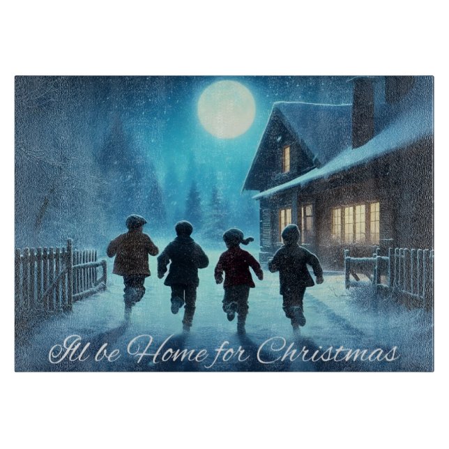 I’ll Be Home For Christmas Cutting Board (Front)
