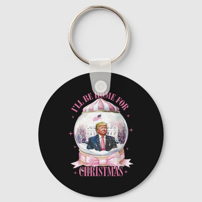 I’ll Be Home For Christmas Funny Trump Coquette Sn Key Ring (Front)
