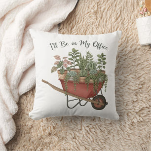 I’ll Be in My Office Funny Plant Lover Quote Cushion