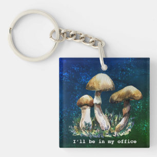 I’ll Be in My Office Watercolor mushrooms Key Ring