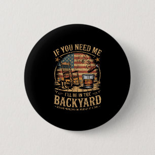 I’ll be in the backyard vintage usa flag cigar 6 cm round badge
