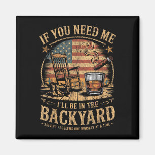 I’ll be in the backyard vintage usa flag cigar magnet
