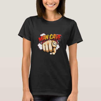 I´ll Be In The Man Cave  1 T-Shirt