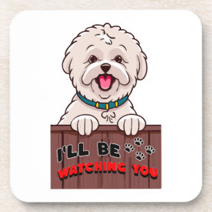 I ll be Watching You Coaster