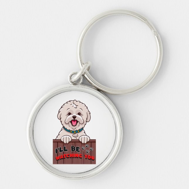 I ll be Watching You Key Ring (Front)