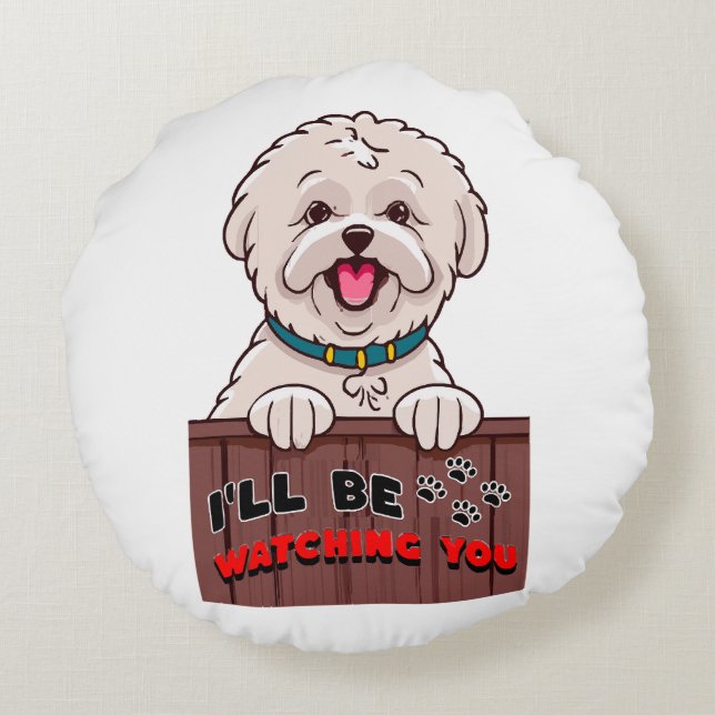I ll be Watching You Round Cushion (Back)