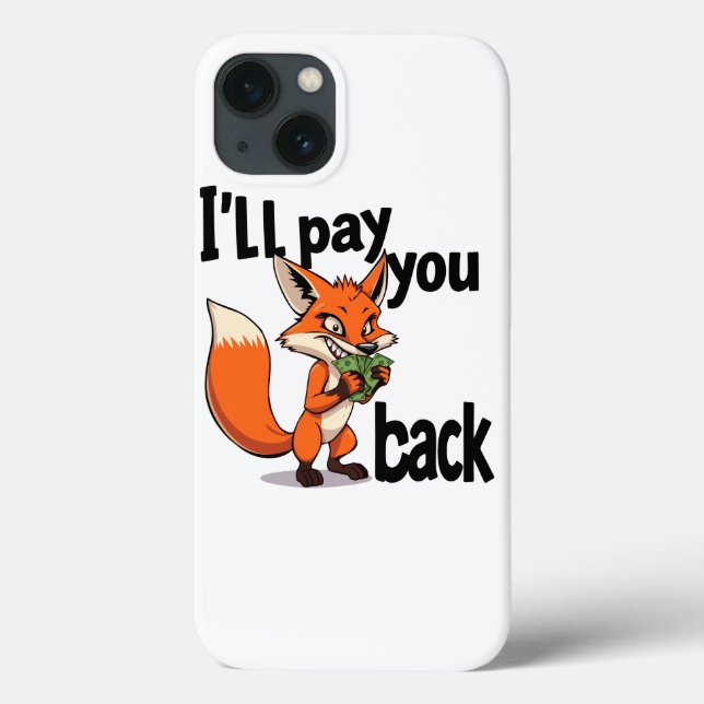 I"ll pay you back Case-Mate iPhone case (Back)