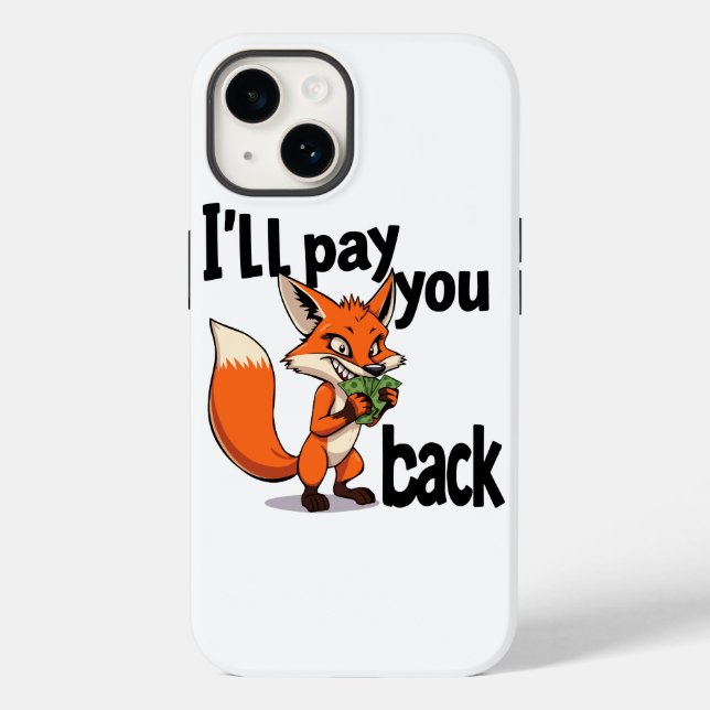 I"ll pay you back Case-Mate iPhone case (Back)