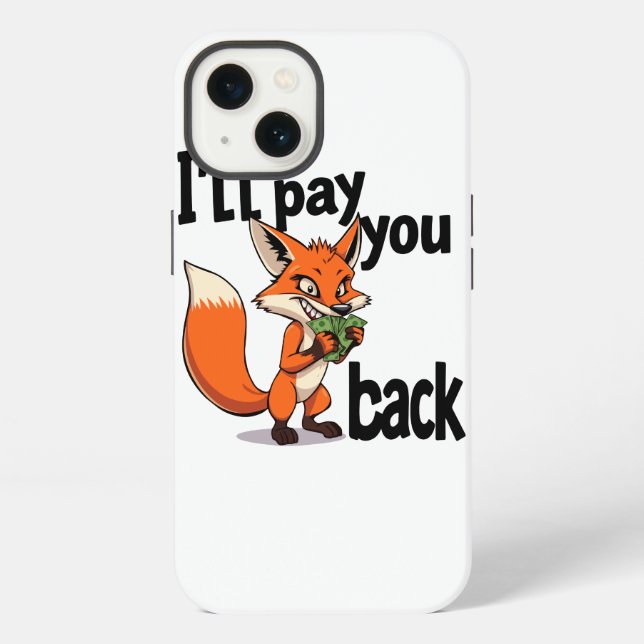 I"ll pay you back iPhone case (Back)