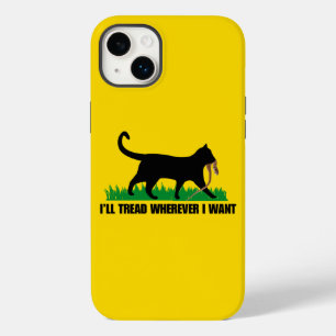 I’ll Tread Wherever I Want  Case-Mate iPhone 14 Plus Case