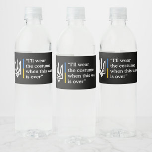 I’ll Wear the Costume When This War Is Over Water Bottle Label