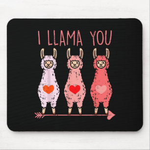 I Llama You Cute Valentines Day Alpaca Girls Women Mouse Mat