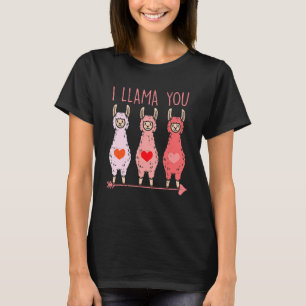 I Llama You Cute Valentines Day Alpaca Girls Women T-Shirt