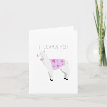 I LLama You Folded Card