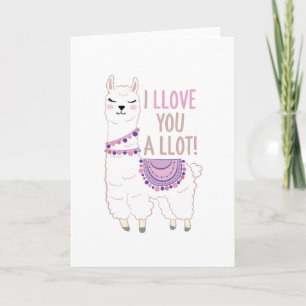 I Llove You a Llot - Funny Llama Card
