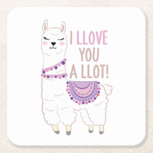 I Llove You a Llot - Funny Llama Square Paper Coaster