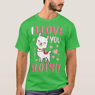 I Llove You Llots Cute Llama T-Shirt