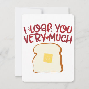 I LOAF YOU VERY MUCH HOLIDAY CARD
