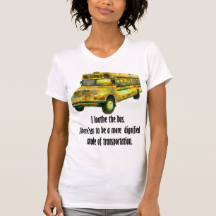 I Loathe the  Bus Grey Women's T Shirt