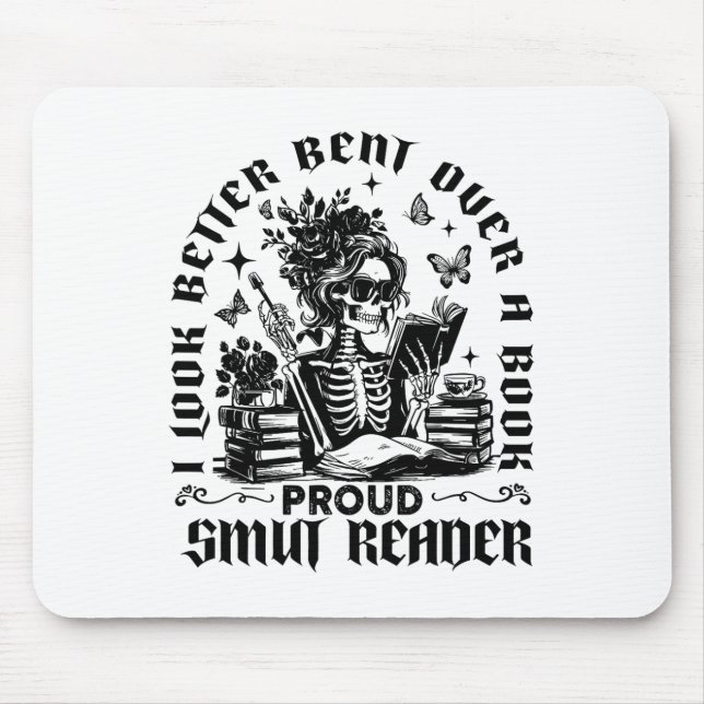 I Look Better Bent Over A Book Proud Smut Reader B Mouse Mat (Front)
