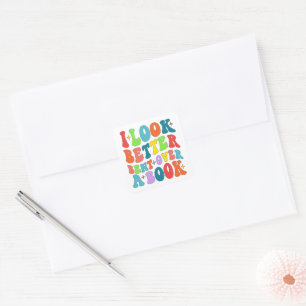 I Look Better Bent Over A Book Reader Lover Groovy Square Sticker