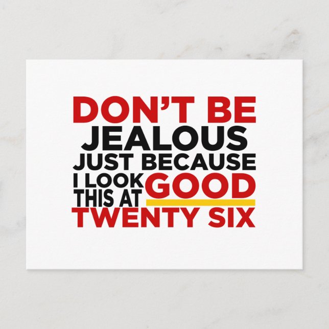 I Look Good This At 26 Birthday Designs Postcard (Front)