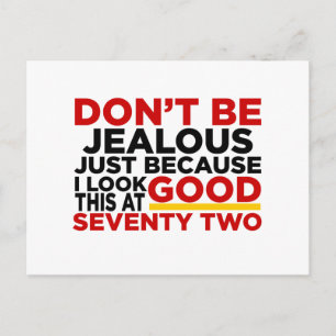 I Look Good This At 72 Birthday Designs Postcard